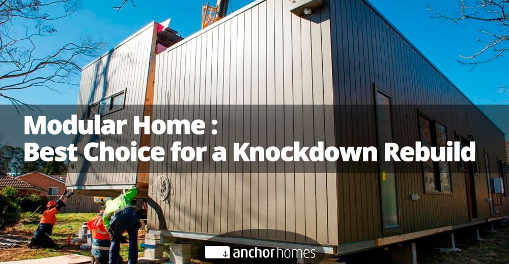 Modular-Home---Best-Choice-for-a-Knockdown-Rebuild.jpg