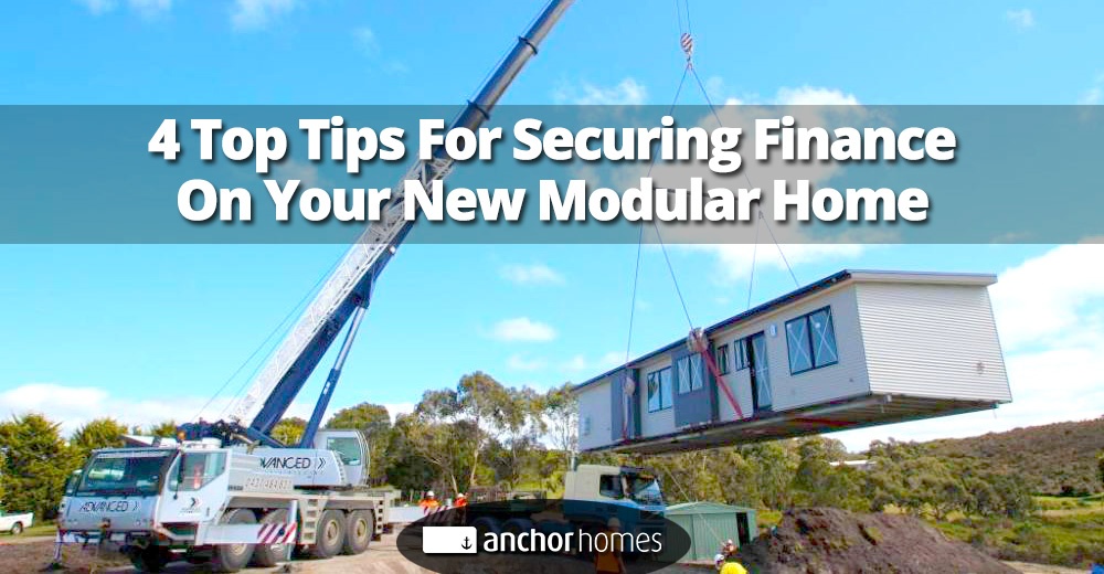 4 Top Tips For Securing Finance On Your New Modular Home.jpg