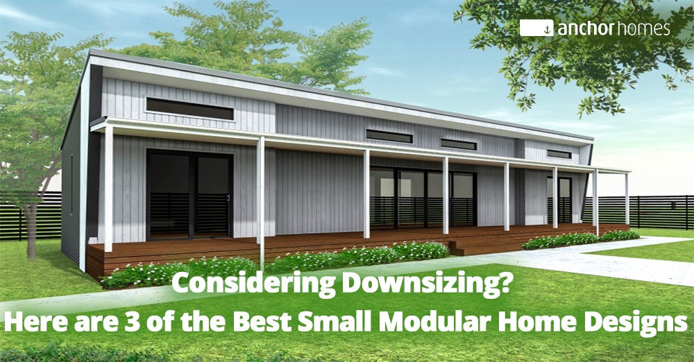 considering-downsizing-here-are-3-of-the-best-small-modular-home-designs_updated.jpg