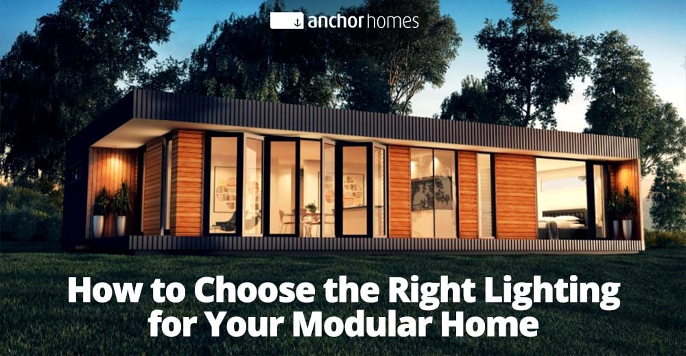 How to Choose the Right Lighting for Your Modular Home.jpg